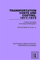 Transportation Costs And Costing, 1917-1973