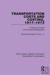 Transportation Costs And Costing, 1917-1973