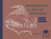 Transportation & Land Use Innovations