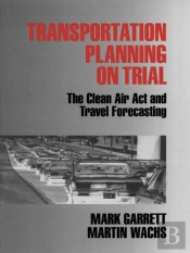 Transportation Planning On Trial