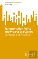 Transportation Policy And Project Evaluation