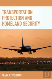 Transportation Protection And Homeland Security