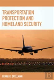 Transportation Protection And Homeland Security