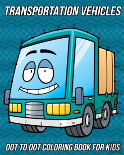 Bertrand.pt - Transportation Vehicles Dot To Dot Coloring Book For Kids
