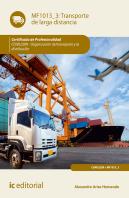 Transporte De Larga Distancia. Coml0209 - Organización Del Transporte Y La Distribución
