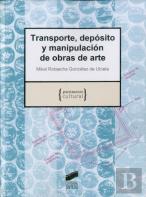 Transporte, Depósito Y Manipulación De Obras De Arte