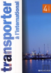 Transporter À L'International (4e Édition)