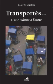 Transportés... D'Une Culture À L'Autre