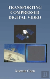 Transporting Compressed Digital Video