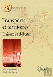 Transports Et Territoires : Enjeux Et Débats