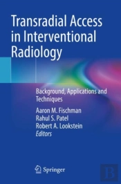 Transradial Access In Interventional Radiology
