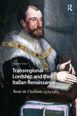 Bertrand.pt - Transregional Lordship And The Italian Renaissance