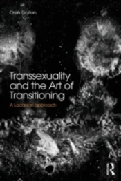 Transsexuality And The Art Of Transitioning