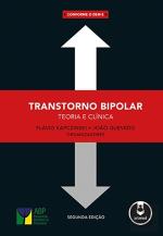 Transtorno Bipolar: Teoria e Clínica