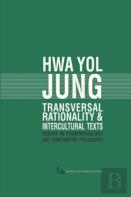 Transversal Rationality And Intercultural Texts