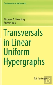 Transversals In Linear Uniform Hypergraphs