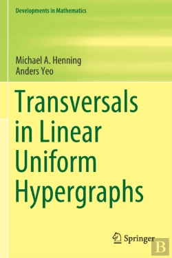 Bertrand.pt - Transversals In Linear Uniform Hypergraphs