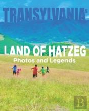 Transylvania'S Land Of Hatzeg