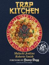 Trap Kitchen: Mac N' All Over The World: Bangin' Mac N' Cheese Recipes From Around The World