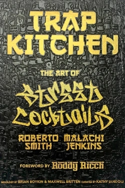 Bertrand.pt - Trap Kitchen: The Art Of Street Cocktails