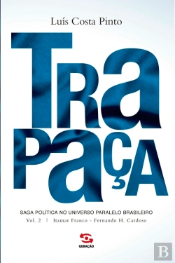Bertrand.pt - Trapaça. Volume 2:  Itamar Franco -  Fernando H. Cardoso