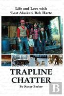 Trapline Chatter