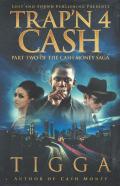 Trap'N 4 Cash