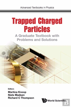 Bertrand.pt - Trapped Charged Particles: A Graduate Textbook With Problems And Solutions