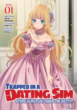 Bertrand.pt - Trapped In A Dating Sim: Otome Games Are Tough For Us, Too! (Light Novel) Vol. 1