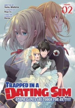 Bertrand.pt - Trapped In A Dating Sim: Otome Games Are Tough For Us, Too! (Light Novel) Vol. 2