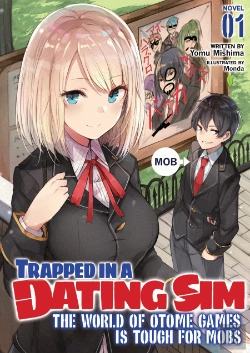 Bertrand.pt - Trapped In A Dating Sim: The World Of Otome Games Is Tough For Mobs (Light Novel) Vol. 1