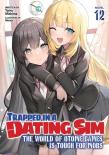 Trapped In A Dating Sim: The World Of Otome Games Is Tough For Mobs (Light Novel) Vol. 12