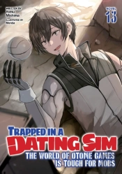 Trapped In A Dating Sim: The World Of Otome Games Is Tough For Mobs (Light Novel) Vol. 13
