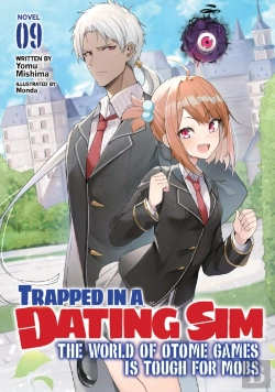 Bertrand.pt - Trapped In A Dating Sim: The World Of Otome Games Is Tough For Mobs (Light Novel) Vol. 9