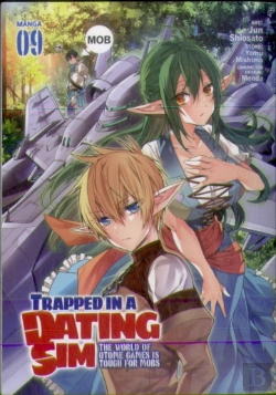 Bertrand.pt - Trapped In A Dating Sim: The World Of Otome Games Is Tough For Mobs (Manga) Vol. 9