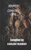 Trapped In Comfort Zone