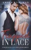 Trapped In Lace