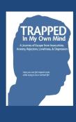 Trapped In My Own Mind