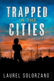 Trapped In The Cities