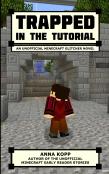 Trapped In The Tutorial