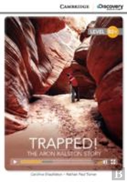 Bertrand.pt - Trapped! The Aron Ralston Story High Intermediate Book With Online Access