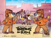 Trappeurs De Rien Tome 6 : Le Faux Ami
