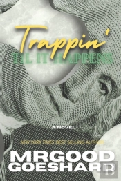 Trappin' Til It Happens