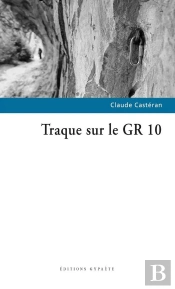 Traque Sur Le Gr 10