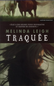 Traquée