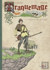 Traquemage Tome 1 : Le Serment Des Pécadous