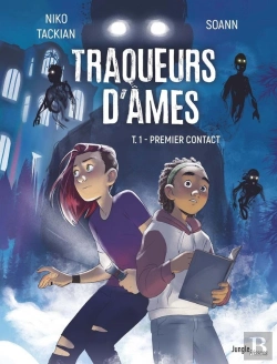 Bertrand.pt - Traqueurs D'Âmes Tome 1 : Premier Contact