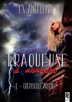 Bertrand.pt - Traqueuse D'Abandon Tome 1 : Crépuscule Ardent