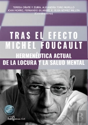Tras El Efecto Michel Foucault