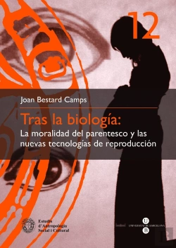 Bertrand.pt - Tras La Biología: La Moralidad Del Parentesco Y Las Nuevas Tecnologías De Reproducción